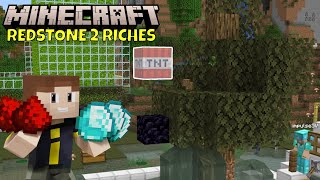 No More Choppin Trees - Redstone 2 Riches Episode 6