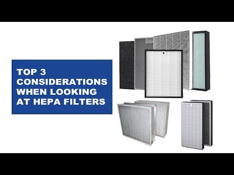 The Ins and Outs of HEPA filters