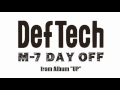 Def Tech -Day Off