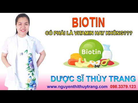 Biotin là vitamin gì? Tác dụng và tính kết hợp biotin collagen