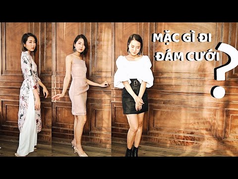QUÁ NHIỀU ĐÁM CƯỚI !!! MẶC GÌ ĐÂY ??? Phối đồ đi đám cưới | From Sue