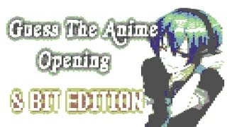 Guess The 8 Bit Anime Opening Quiz 1