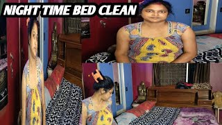 রতর বছন করছ Night Time Bed Cleaning Deepulifestyle444