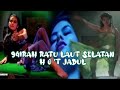 Adegan H*0 T Yurike Prastika vs Fortunela, Pusaka Ratu Laut Selatan Film Yg Bnyk Adegan Sens'or