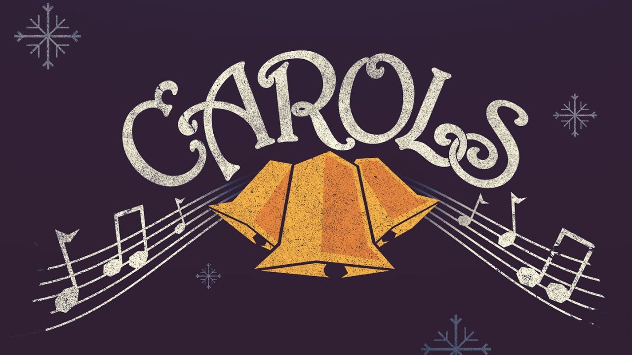 Carols Part 1
