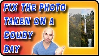 Cloudy Day Photography - Improve Shadows And Colors