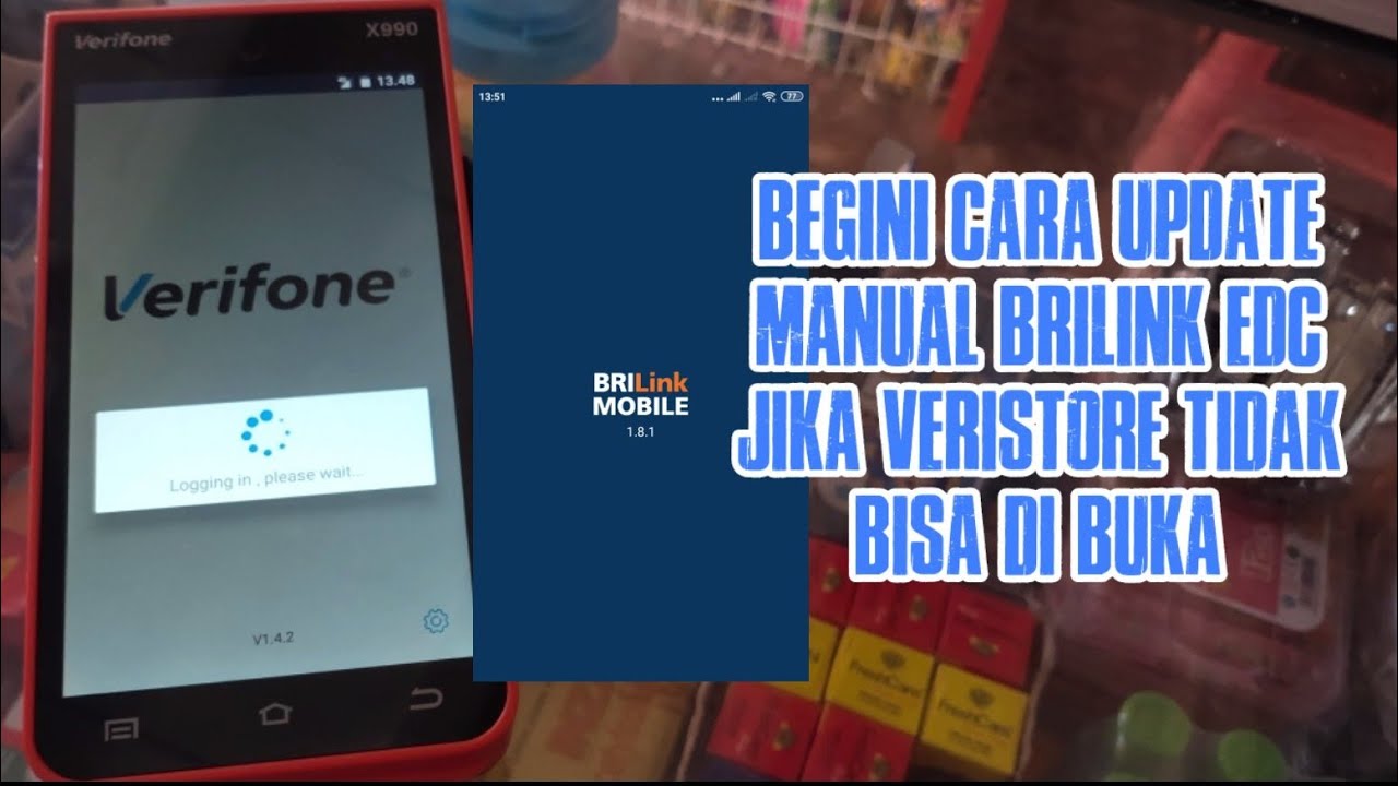 How to Update the BRILink EDC Application Manual Version 1.8.1 How to Update the BRILink EDC Application Manual Version 1.8.1
