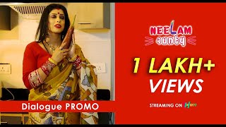 NEELAM AUNTY | Dialogue Promo  | FREE Hindi Web Series 2021 | Download HOKYO App