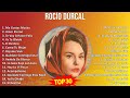 R o c í o D ú r c a l 2024 MIX Songs Collection ~ 1950s Music ~ Top Latin, Tropical, Latin Pop M...