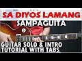 Sa Diyos Lamang - Sampaguita | Intro and Solo Tutorial with TABS