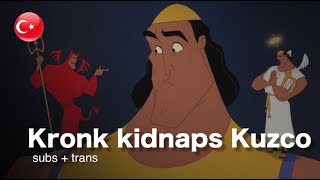 Emperor's New Groove - Kronk Kidnaps Kuzco - Turkish (Subs + Trans)