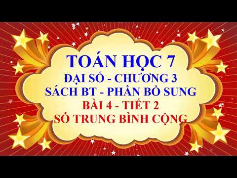 Toán học lớp 7 - Đại số - SBT - Phần bổ sung - Bài 4 - Số trung bình cộng - Tiết 2