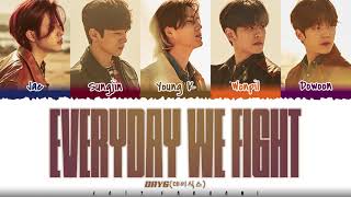 Watch Day6 Everyday We Fight video