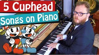 5 Cuphead Songs On Piano 5 Cuphead Songs On Piano