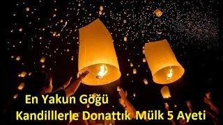 Mülk Suresi 5 Ayet Meali Tevsiri