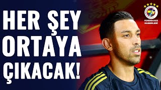 Canlı Yayında Bomba Yorum Fenerbahçede Her Şey Ortaya Çıkacak