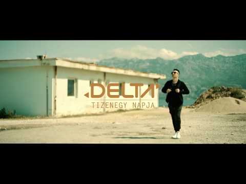 Delta - Tizenegy napja (Official Video) 4K