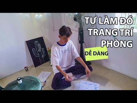 LÀM ĐỒ TRANG TRÍ PHÒNG ĐƠN GIẢN VÀ RẺ #1 | Easy DIY Room Decor 2019 | Son Van Le