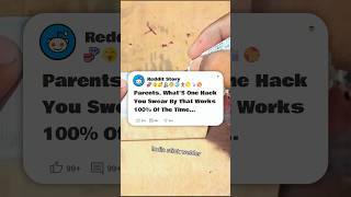 Parents, Whats One Hack You Swear By That Works 100% Of The Time