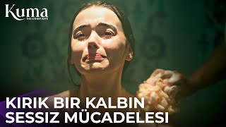 Kırık Bir Kalbin Sessiz Mücadelesi. Kuma 9. Bölüm Yeni Diziler 2025 Kuma - Türk Dizileri