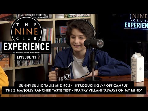 The Nine Club EXPERIENCE | Episode 33 - Sunny Suljic From "Mid 90s"