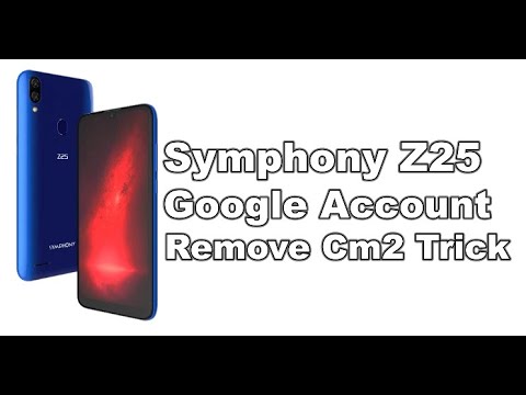 Symphony Z25 Google Account Remove Z25 CM2 Sprd2 Boot Symphony Z25 Google Account Remove Z25 CM2 Sprd2 Boot