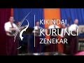 Kikindai Kurunci Zenekar - Befogom a lovam (Egyveleg)