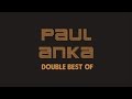 Paul Anka - Double Best Of (Full Album / Album complet)