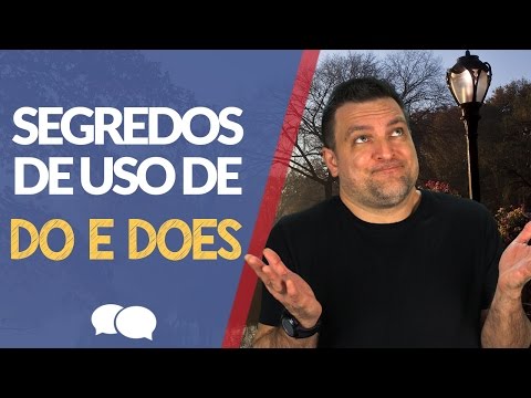 Descubra os segredos do uso de DO e DOES