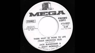 Watch Jack Blanchard  Misty Morgan There Must Be More To Life video