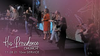 Sunday Morning Worship/ November 28th, 2021
