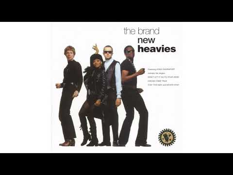 Brand New Heavies - Don't Let It Go To Your Head