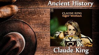 Watch Claude King Ancient History video