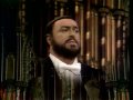 Luciano Pavarotti, Pietà, Signore Montreal, 1978