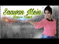 Saawan Mein - Falguni Pathak (Dance Cover) Sawan Mein Morni