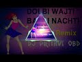 Dolbi Wajti Babli Nachti | Official Remix | Dj Prithvi Obd #3 Dolbi Wajti Babli Nachti | Official Remix | Dj Prithvi Obd #2