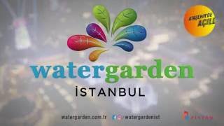 Watergarden Açıldı