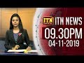 ITN News 9.30 PM 04-11-2019