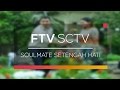 FTV SCTV - Soulmate Setengah Hati