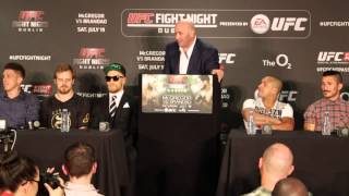UFC Dublin: McGregor Vs  Brandao Post Fight Press Conference