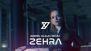 Zehra - Ederin Olsun (Y-Emre Music Remix)