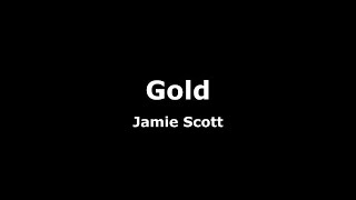 Watch Jamie Scott Gold video