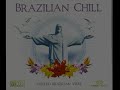 Brazilian Chill - Sabrina Malheiros - Passa