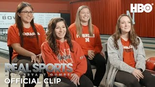 Nebraska University's Bowling Dynasty | Real Sports w/ Bryant Gumbel | HBO