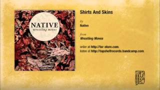 Watch Native Shirts And Skins video