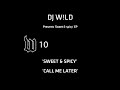 DJ W!LD - Sweet & Spicy (W Label)