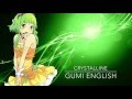 [CirCrush] Crystalline [Gumi English w/ Lyrics] (Reupload)