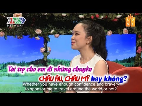 Cô nàng ế 10 năm tìm bạn trai CÙNG ĐI CHÂU ÂU - phải bản lĩnh làm trụ cột gia đình💔