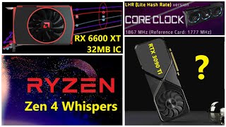 RX 6600 XT 32MB Infinity Cache, Nvidia LHR & RTX 3090 Ti, AMD Zen 4 Whispers | Broken Silicon 102
