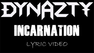 Watch Dynazty Incarnation video
